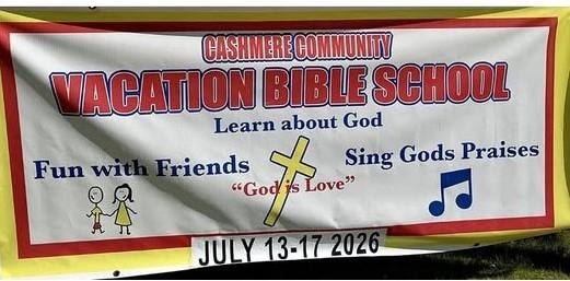 Cashmere Community Vacation Bible School banners — July 13–17 2026